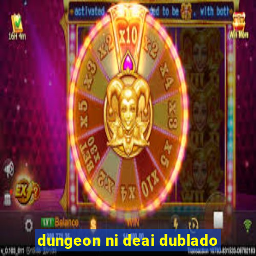 dungeon ni deai dublado